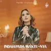 Putri Siagian - Indah Pada Waktu-Nya - Single